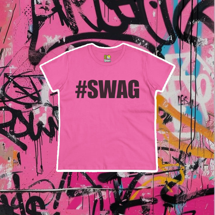 [Women's Fit] - #SWAG