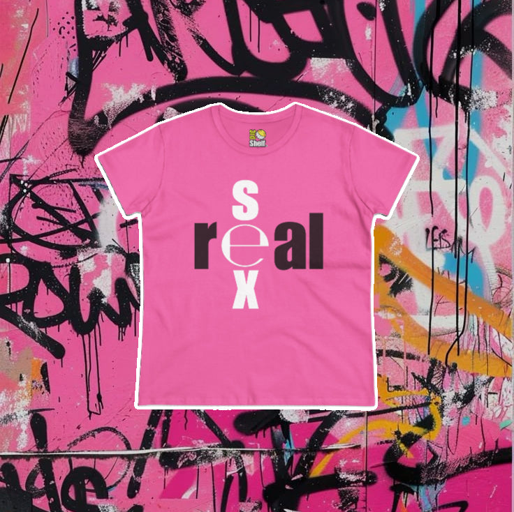 [Women's Fit] - r℮al s℮x