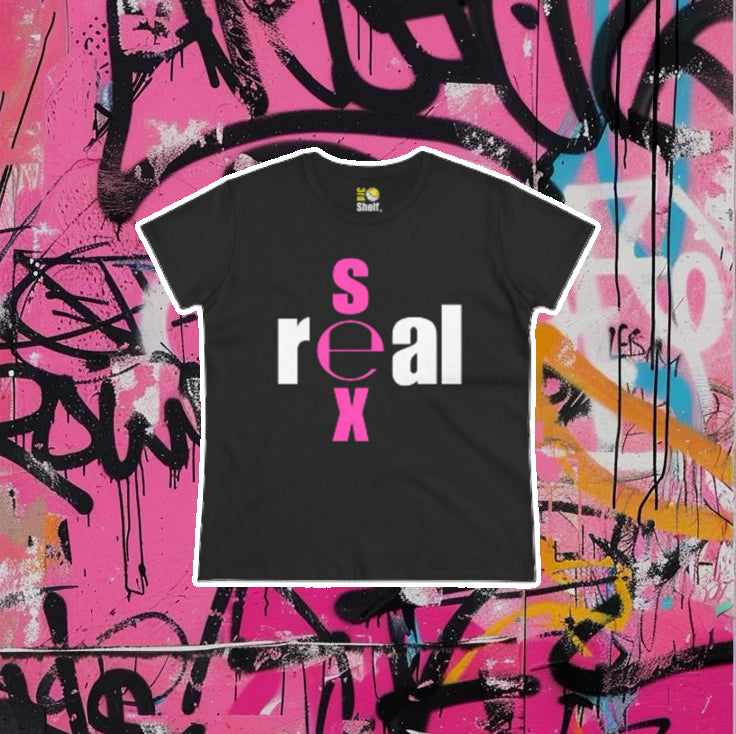 [Women's Fit] - r℮al s℮x